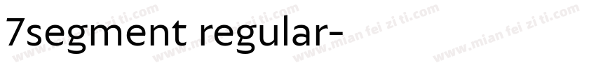 7segment regular字体转换